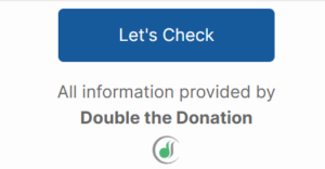 Double Your Donation employer search box. Text reads See if your employer will match your donation.